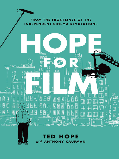 Title details for Hope for Film by Ted Hope - Wait list